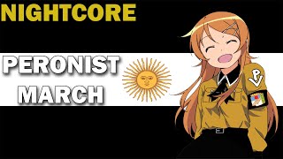 Nightcore  Peronistischer Marsch  Karl Sternau cover of the Peronist March [upl. by Akinehs]