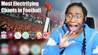 AMERICAN REACTS TO MOST ELECTRIFYING FOOTBALL CHANTS [upl. by Miguel]