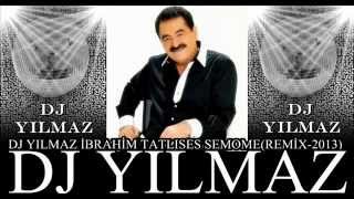 DJ YILMAZ İBRAHİM TATLISES ŞEMMAMEREMİX2013 [upl. by Akenom884]