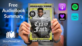 Audiobook Summary Crazy Faith English Michael Todd [upl. by Ettecul767]