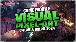 10 Game Android amp IOS PixelArt Terbaik 2024  Best OfflineOnline [upl. by Hsu]