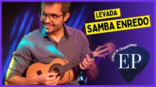 Levada de Samba Enredo  Curso de Cavaquinho EP [upl. by Murat]