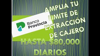 Ampliación de limite de extracción por cajero automatico del banco provincia desde home Banking [upl. by Toile100]