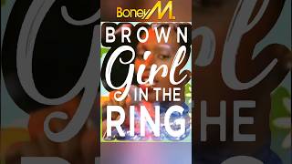 Brown Girl In The Ring  Boney M 1978 music boneym shorts [upl. by Anniahs611]