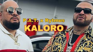 PAT x Rytmus  Kaloro Official Video [upl. by Cressida]