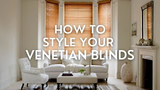 How to Style Venetian Blinds [upl. by Ardnot407]