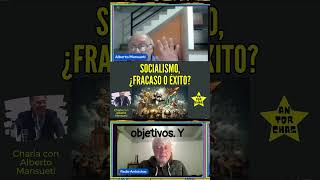 Socialismo ¿fracaso o éxito Charla con Alberto Mansueti shorts [upl. by Onez334]