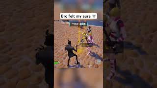 Blud felt my aura 💀 fortnite fortnitefunny fortniteclips [upl. by Gardol]