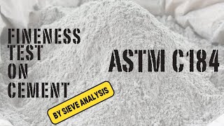 ASTM C184  Fineness Test On Cement By Sieve Analysis [upl. by Eenerb]