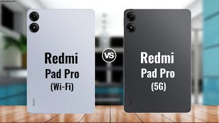 Xiaomi Redmi Pad Pro vs Xiaomi Redmi Pad Pro 5G  Full Comparison [upl. by Nosreg]