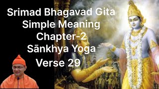 Bhagavad Gita Chapter 2 29 [upl. by Enileda]