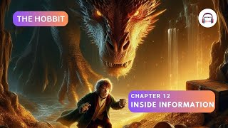 The Hobbit Chapter 12 Inside Information Audiobook007 [upl. by Nnylirret235]