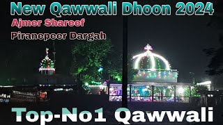 New Top No1 Instrumental Music Qawwali  Khwaja Qawwali  Islamic Qawwali  Ajmer Shareef Piranepeer [upl. by Uht418]