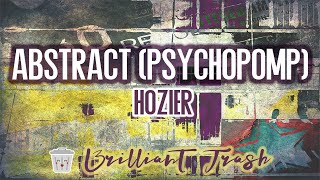 Hozier  Abstract Psychopomp karaoke [upl. by Nomrej875]