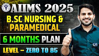 AIIMS BSC NURSING AND PARAMEDICAL 2025  AIIMS BSC NURSING LAST 6 MONTHS ZERO TO 85 PLAN DINESH SIR [upl. by Notsag599]