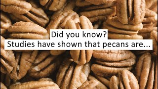 Did you know Studies have shown pecans are [upl. by Issac]