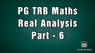 PG TRB Maths  Real Analysis  Part  6 [upl. by Vassell]