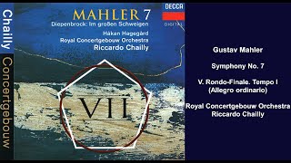 Gustav Mahler Symphony No 7  V RondoFinale Tempo I Allegro ordinario  Riccardo Chailly [upl. by Nert]