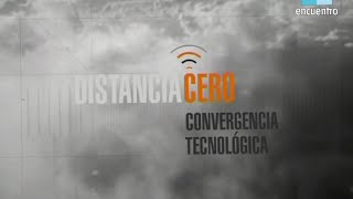 Distancia Cero  Historia de la telecomunicaciones Convergencia Tecnológica [upl. by Ellehcan120]