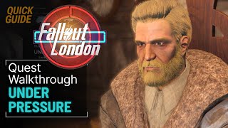 Fallout London Under Pressure Quest Walkthrough  Camelot Knights [upl. by Artinek113]