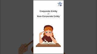 Corporate vs Non Corporate Entity [upl. by Neely]