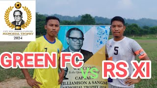 RS XI VS GREEN FC  Capt W A Sangma Memorial Trophy 2024  Quarter Final [upl. by Adnohr103]