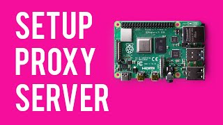 How To Setup Raspberry Pi Proxy Server using Privoxy [upl. by Huang]