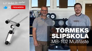 MB102 Multifäste  utvecklad knivslipning och slipa plan slipfas  Del 20  Tormek slipskola live [upl. by Nnaik584]