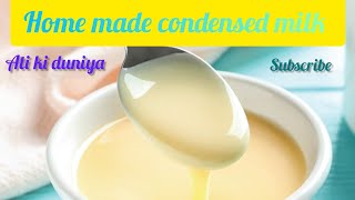 Home made condensed milk receipe Ati ki duniya [upl. by Oruasi767]