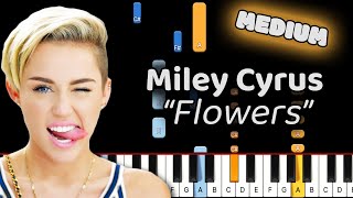 Flowers Piano  How to Play Miley Cyrus Flowers Piano Tutorial Medium [upl. by Naened]