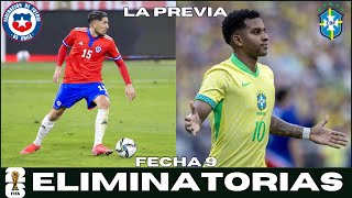 🏆 Eliminatorias  🇨🇱 Chile 🆚 Brasil 🇧🇷  Previa y Análisis [upl. by Ariaz]