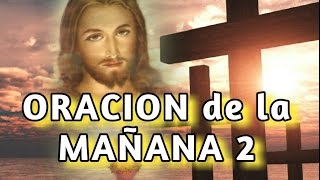 ORACION DE LA MANANA 2 Sangre y Agua Oraciones para Pedirle a Dios [upl. by Geerts]