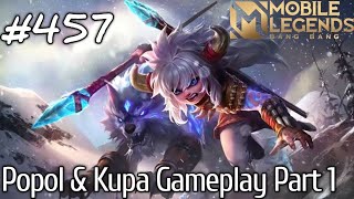 Mobile Legends Bang Bang Episode 457  Popol amp Kupa Gameplay Part 1 [upl. by Eiznekam]