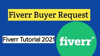 How To Find Buyer Request On Fiverr [upl. by Schram273]