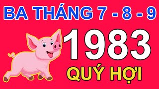 Tử Vi Tuổi Quý Hợi 1983 Trong 3 Tháng 7 8 9 2024 Âm lịch Giáp Thìn  Triệu Phú Tử Vi [upl. by Everest]