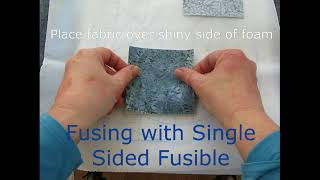 Easy Fusing with Foam by Poorhouse Quilt Designs [upl. by Kunin]