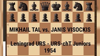 MIKHAIL TAL vs JANIS VISOCKIS  Leningrad URS  URSchT Juniors 1954 chess [upl. by Dominick]