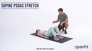 How to Do the Supine Psoas Stretch  Openfit [upl. by Erl174]