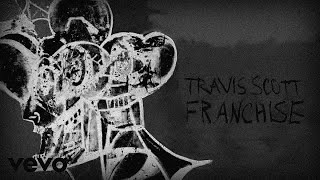 Travis Scott  FRANCHISE Without MIA Download in Desc Best Version [upl. by Gaal]