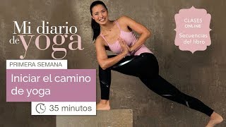 Mi Diario de Yoga semana 1 35 minutos [upl. by Lepley]