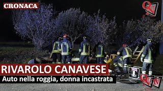 RIVAROLO CANAVESE – Auto nella roggia donna incastrata [upl. by Ivek804]