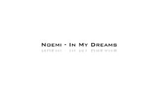 Noemi  In My Dreams HD  Techno Classic Song [upl. by Asher]