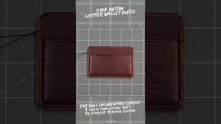 Leather Wallet Build Stop Motion  Start to Finish  Armitage Leather [upl. by Notloc16]