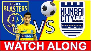 Live Kerala Blasters vs Mumbai City FC keralablasters mumbaicityfc [upl. by Aoniak]