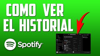 🟢COMO VER EL HISTORIAL DE SPOTIFY EN MENOS DE 1 minuto [upl. by Violante]