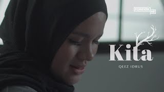 Qeez Idrus  Kita Official Lyric Video [upl. by Maryjo]