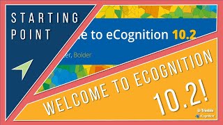 Welcome to eCognition 102 [upl. by Ode]