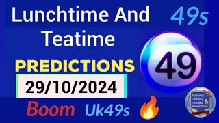 Uk49s Lunchtime Lotto Prediction for 29 October 2024  TODAY TEATIME 29102024 [upl. by Walczak]