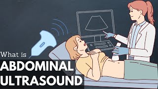 What Is An Abdominal Ultrasound [upl. by Nea]