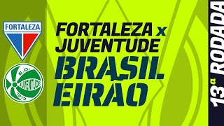 FORTALEZA x JUVENTUDE Brasileirão onde assistir ao vivo escalações histórico préjogo [upl. by Atikan444]